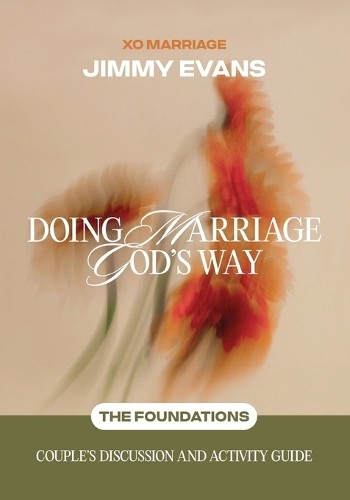 Jimmy Evans Doing Marriage God’s Way the Foundations Couple’s Discus (Paperback)