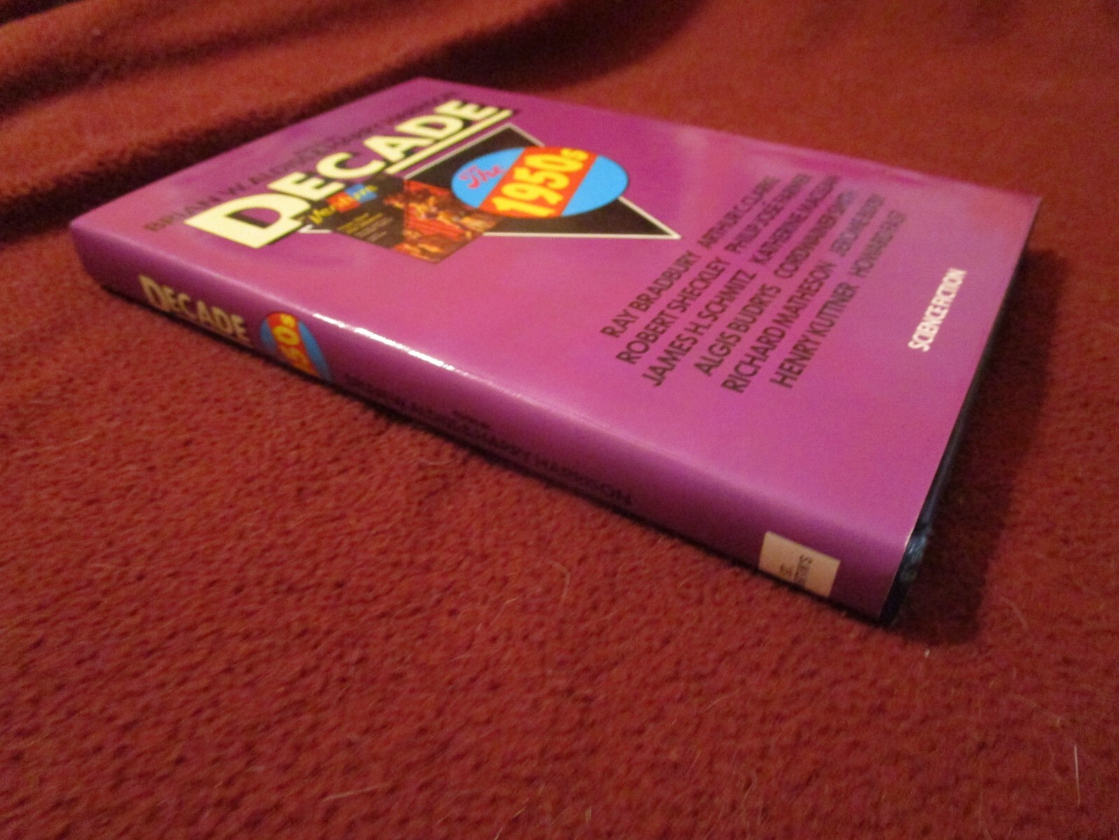 Decade: The 1950s ed. Harry Harrison & Brian W. Aldiss (1978, HC) first print
