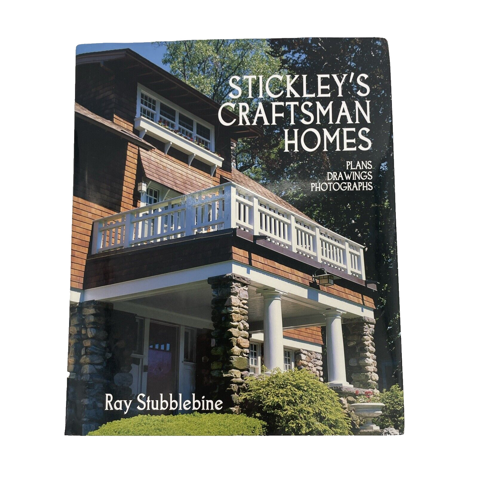 Stickleys Craftsman Homes Plans Drawings Photographs Ray Stubblebine 2006 HC FE