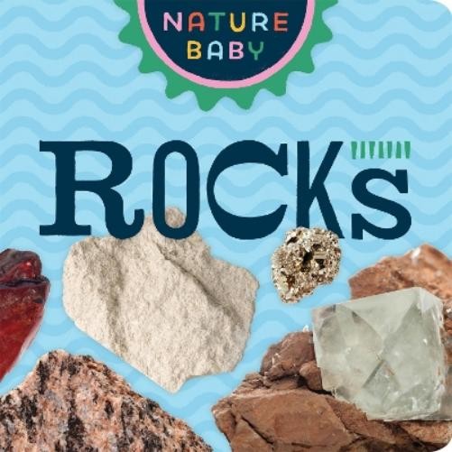 Adventure Publications Nature Baby: Rocks & Minerals (Board Book) (UK IMPORT)