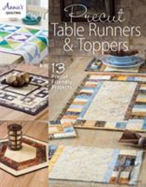 Precut Table Runners and Toppers Paperback Annie’s