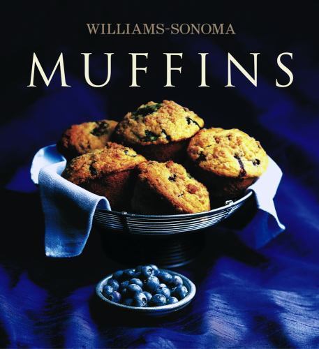 Williams-Sonoma Collection: Muffins – 9780743253963, Beth Hensperger, hardcover