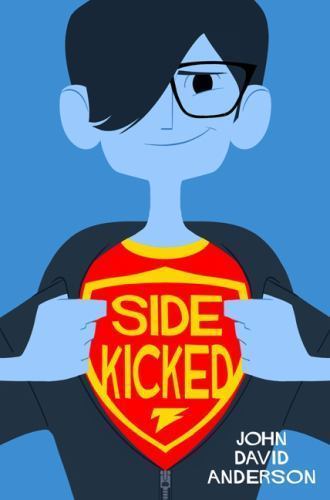 Sidekicked – 0062133144, hardcover, John David Anderson