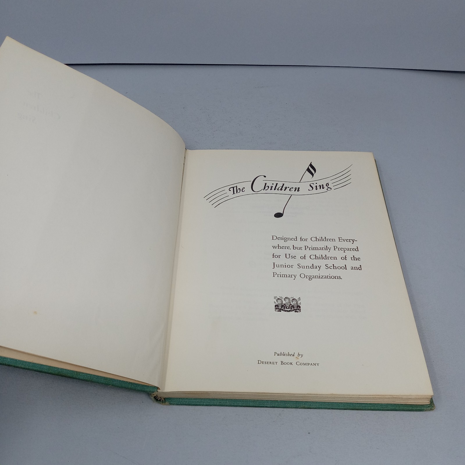 The Children Sing: 1951 Deseret Book Company Hardcover