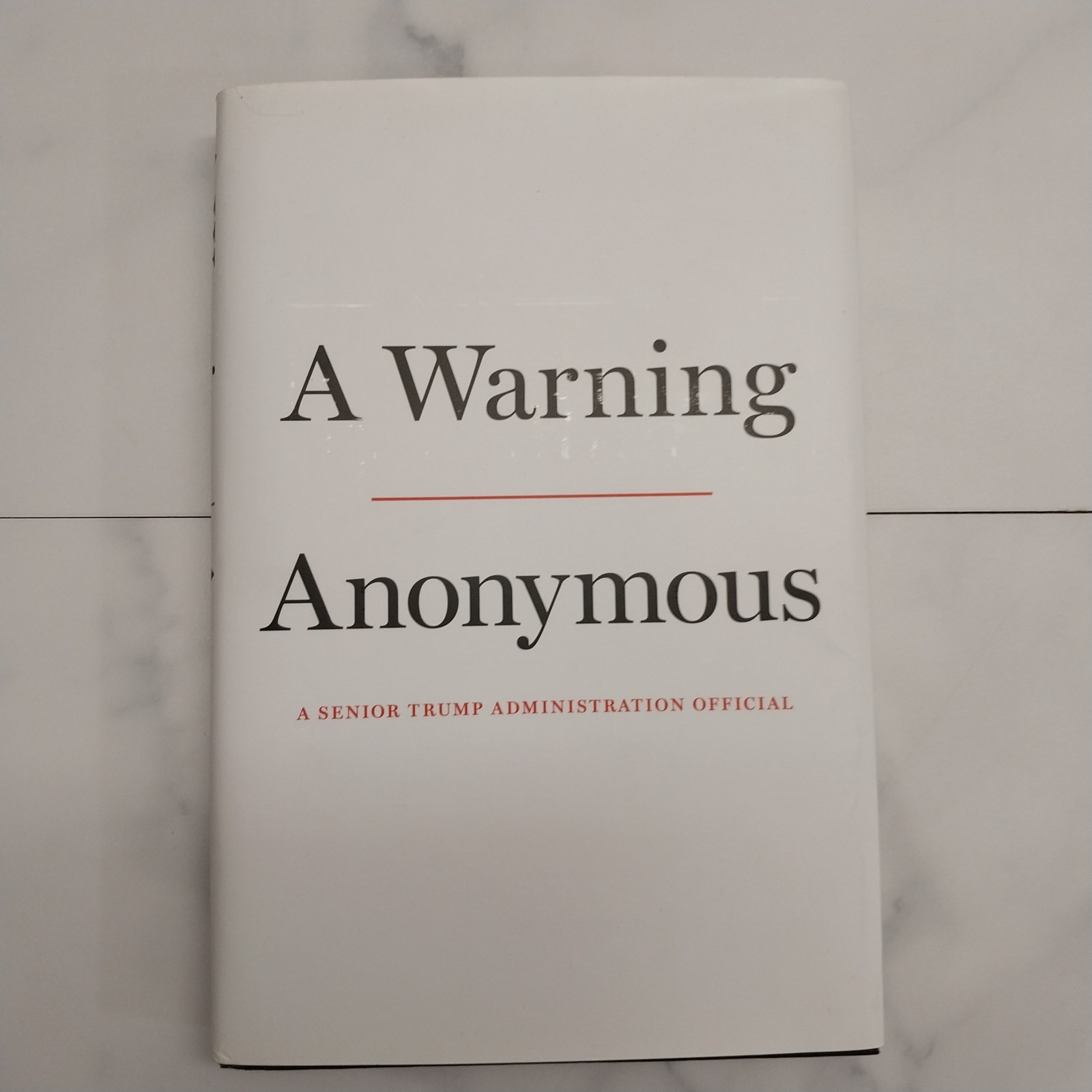 A Warning by Anonymous 2019 hardcover