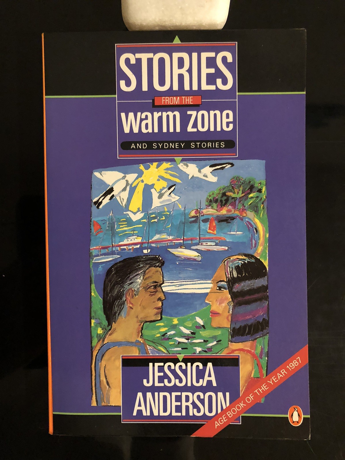 Stories From The Warm Zone & Sydney Stories Jessica Anderson Penguin 1988 SC VG
