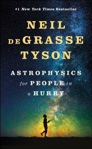 Astrophysics for People in a Hurry – Hardcover – ACCEPTABLE