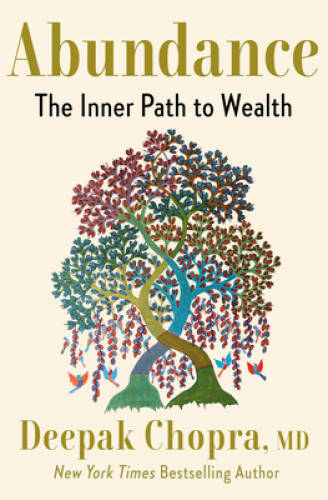 Abundance: The Inner Path to Wealth – Hardcover By Chopra MD, Deepak – GOOD