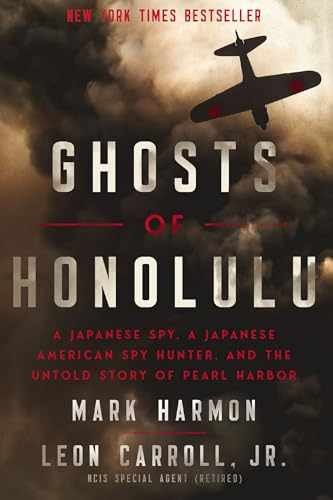 Ghosts of Honolulu: A Japanese Spy, A – Paperback, by Harmon Mark – Very Good j