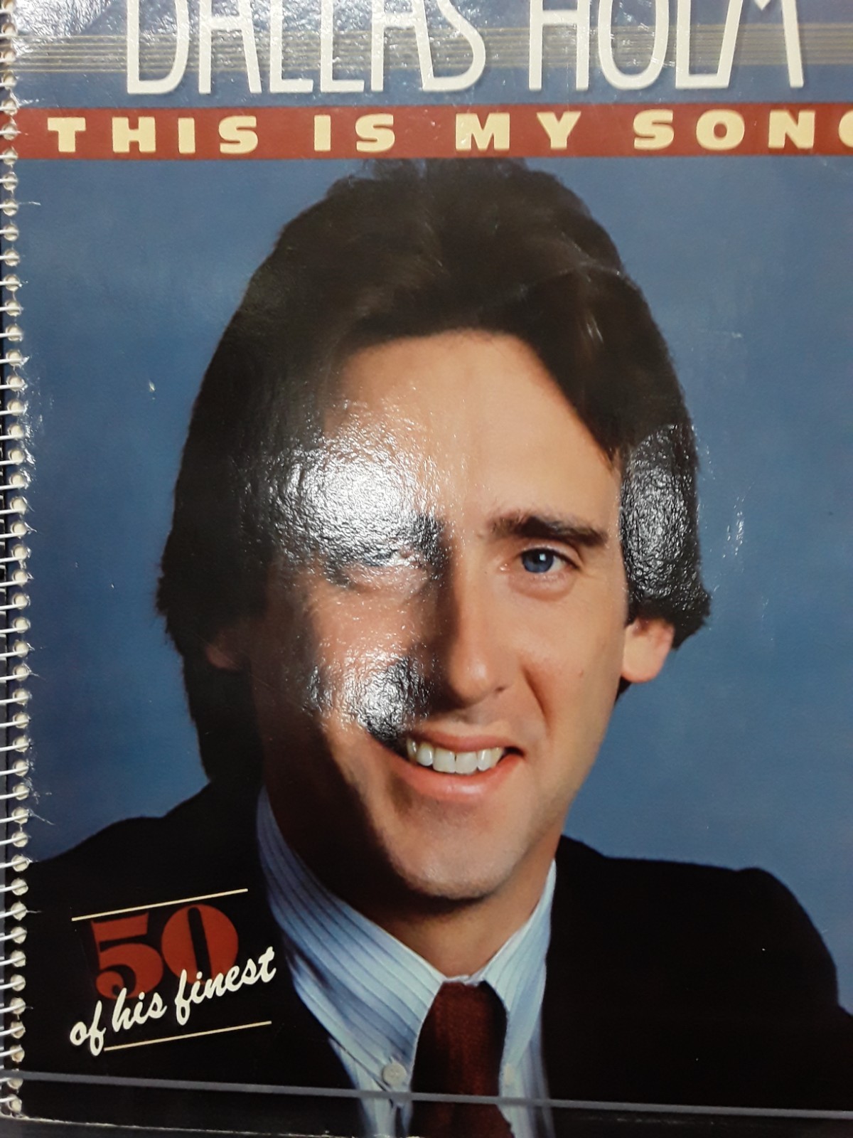 Dallas Holm This is My Song D Holm Benson Co 1981 Spiral TPB G 260613