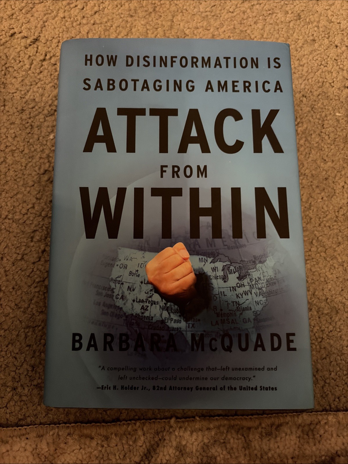 Attack from Within : Signed by Barbara McQuade Hardcover B341