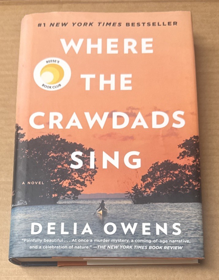 Where the Crawdads Sing : Reese’s Book Club by Delia Owens (2018, HC, GOOD)