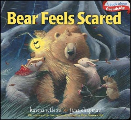 Bear Feels Scared Board Books Karma Wilson