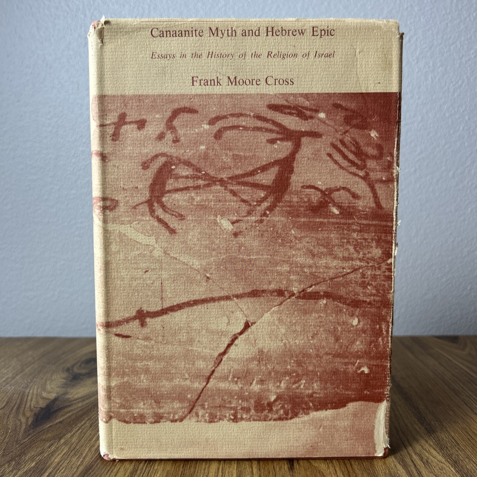 Canaanite Myth & Hebrew Epic Essays in the History of Israel Frank Moore Cross