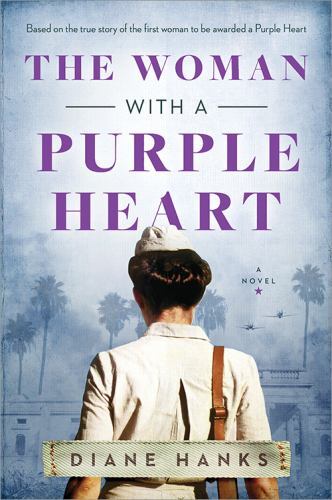 Woman with a Purple Heart : A Novel by Diane Hanks (2023, Trade Paperback)