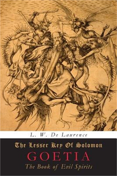 The Lesser Key of Solomon: Goetia: The Book of Evil Spirits (Paperback or Softba