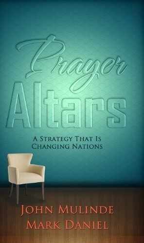 Prayer Altars A Strategy – Unknown Binding, by Mulinde John; Daniel – Acceptable