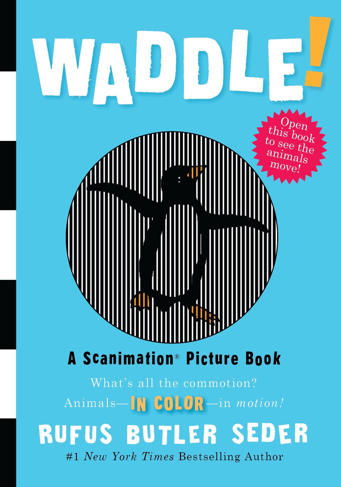 Waddle!: A Scanimation Picture Book – hardcover Butler Seder, Rufus