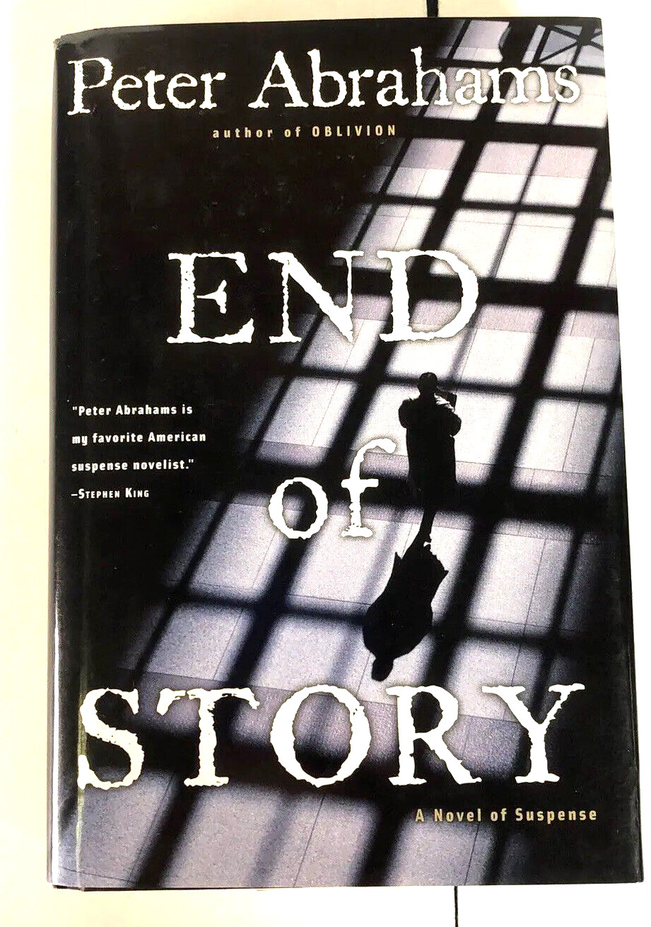 End of Story by Peter Abrahams (Hardcover 2006) with Dust Sleeve Suspense Novel