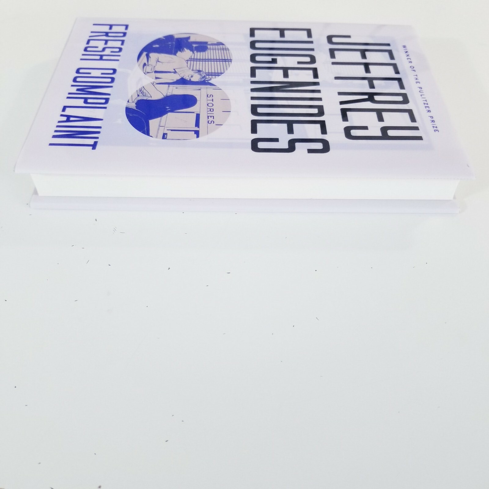 Fresh Complaint Jeffrey Eugenides Hardcover 1st Ed First Printing Stories FSG