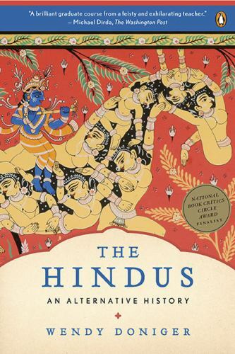 The Hindus: An Alternative History by Wendy Doniger (014311669X) Paperback Book
