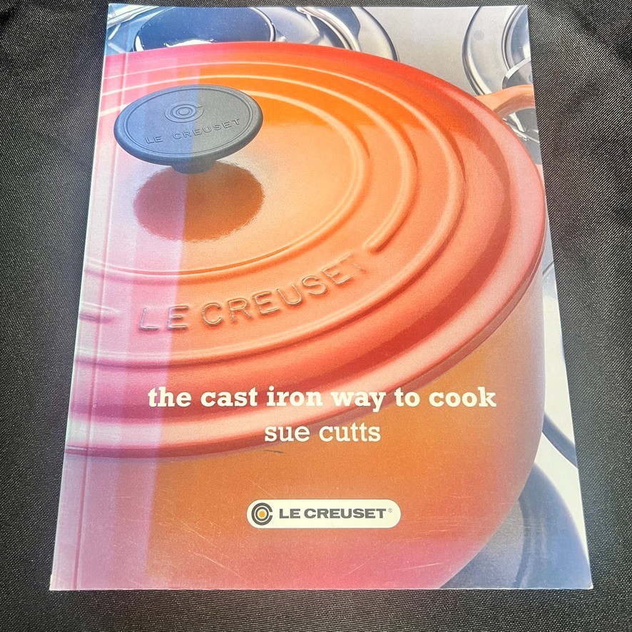 Le Creuset Cast Iron Way to Cook Book Paperback By Sue Cutts VG oop Cookbook