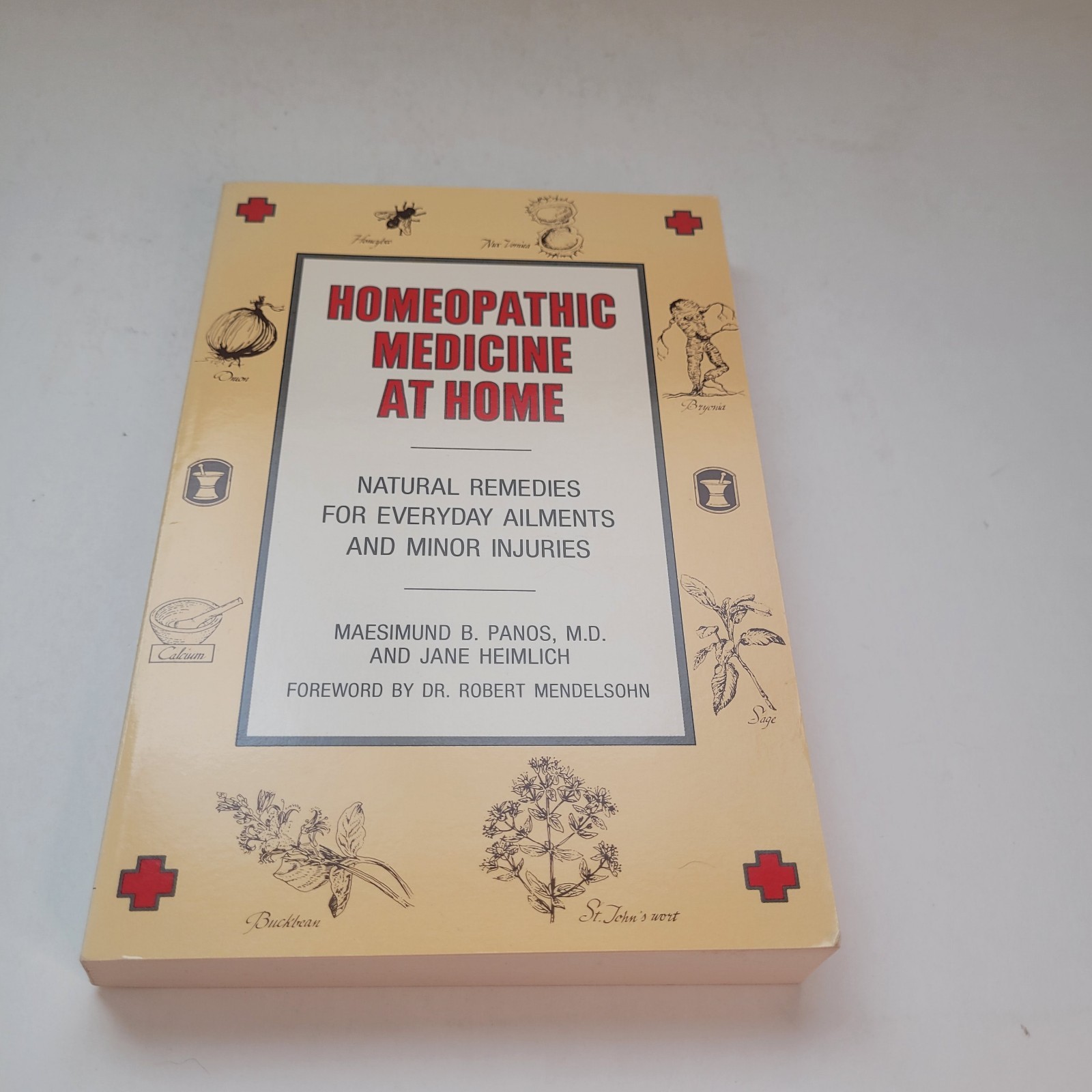 Homeopathic Medicine At Home Natural Remedies by Heimlich and Panos Paperback