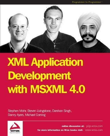 XML Application Development with Msxml 4.0