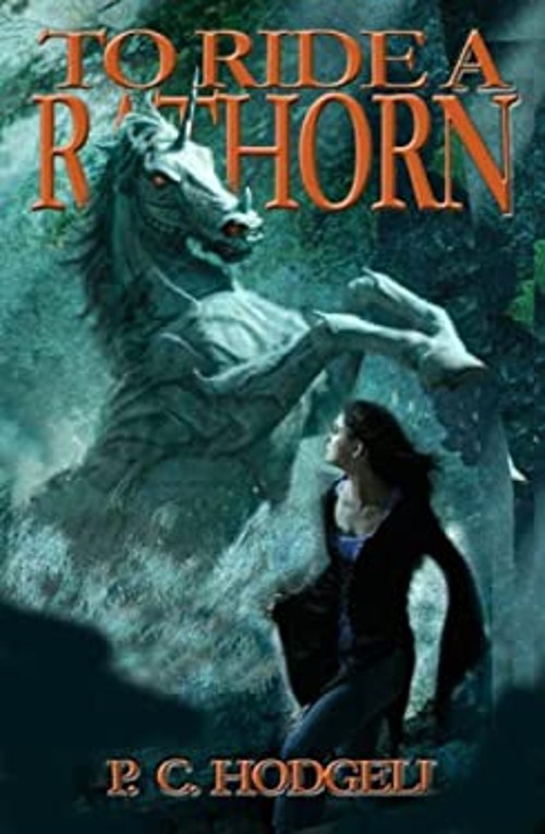 To Ride a Rathorn Hardcover P. C. Hodgell