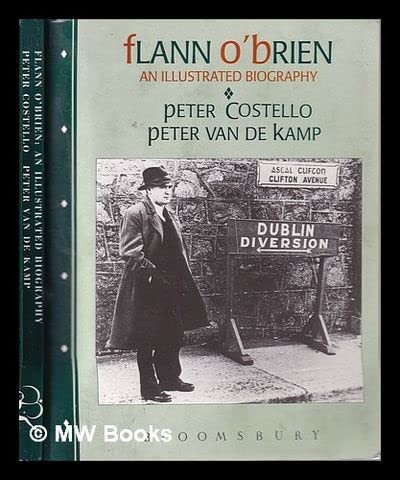 Flann O’Brien: An Illustrated Biography