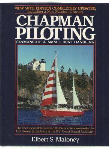 Chapman Piloting: Seamship Small Boat Handling – Hardcover – VERY GOOD