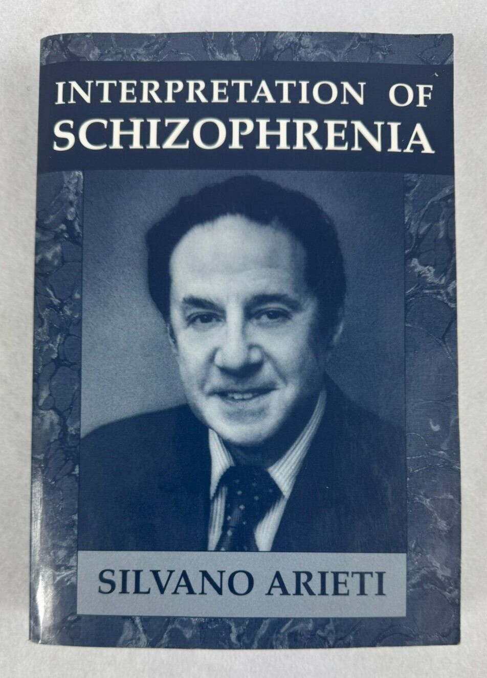 Interpretation of Schizophrenia – Silvano Arieti (Second Edition)