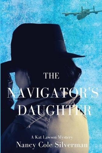 Nancy Cole Silverman The Navigator’s Daughter (Paperback) Kat Lawson Mystery