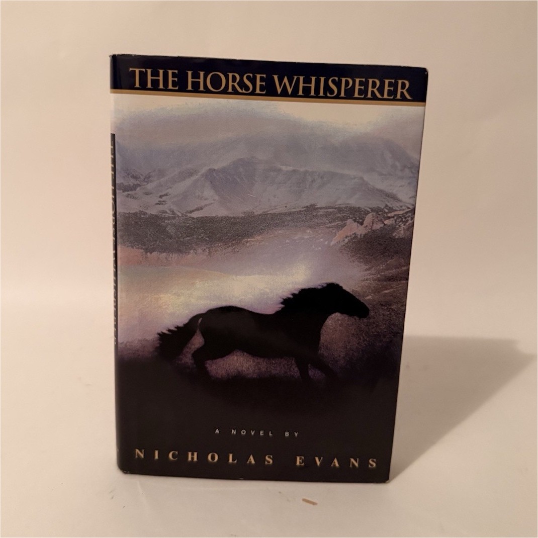 Nicholas Evans The Horse Whisperer Hardcover Novel Delacorte Fiction Dust Jacket