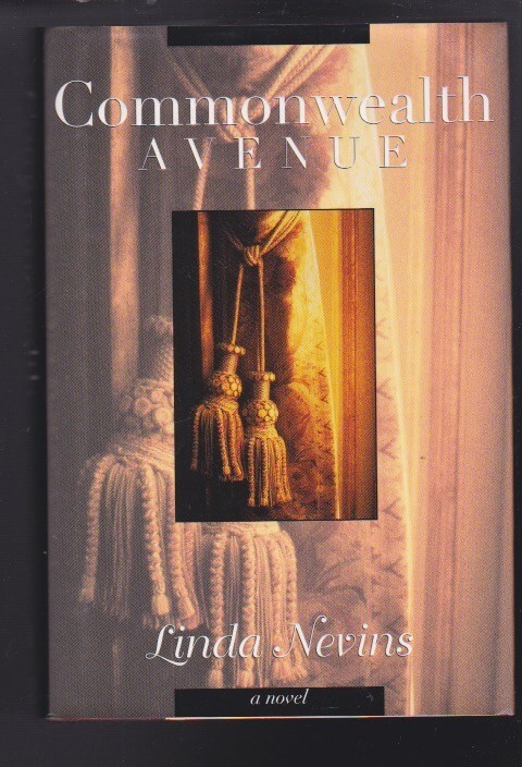Commonwealth Avenue: A Novel Hardcover by Linda Nevins 1st Ed. 1996 NEW