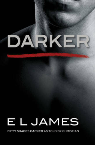 Darker: Fifty Shades Darker as Told by Christian (Fifty Sha – VERY GOOD