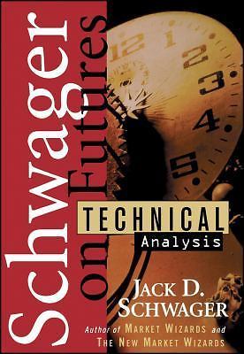 Schwager on Futures: Technical Analysis by Schwager, Jack D.