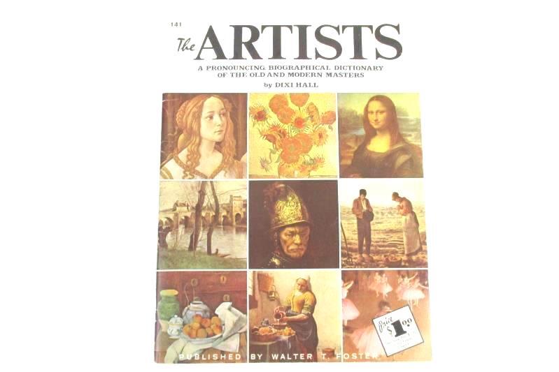Walter Foster’s The Artists Biographical Dictionary HC Book – 34 Pages