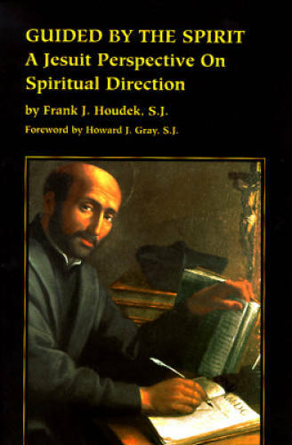 Guided by the Spirit: A Jesuit Perspective on Spiritual Direction – GOOD