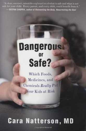 Dangerous or Safe?: Which Foods, – Hardcover, by Natterson Cara – Very Good b