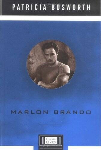 Marlon Brando (Penguin Lives) – Hardcover By Bosworth, Patricia – GOOD