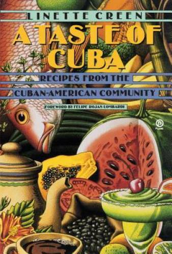 A Taste of Cuba: Recipes From the Cuban-American Community – Paperback – GOOD