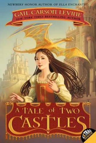 A Tale of Two Castles – Paperback By Levine, Gail Carson – GOOD