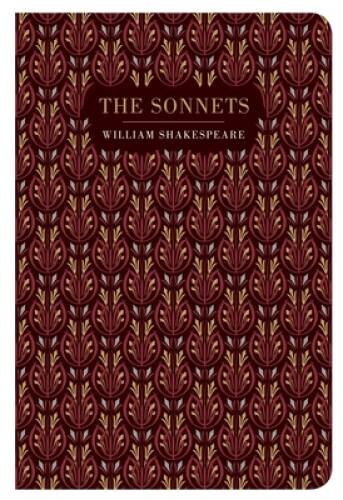 The Sonnets (Chiltern Classic) – Hardcover By Shakespeare, William – VERY GOOD
