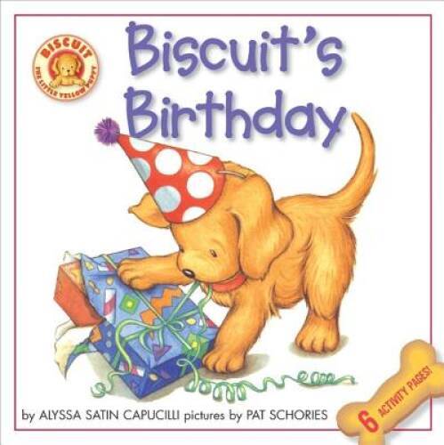 Biscuit’s Birthday – Paperback By Capucilli, Alyssa Satin – GOOD