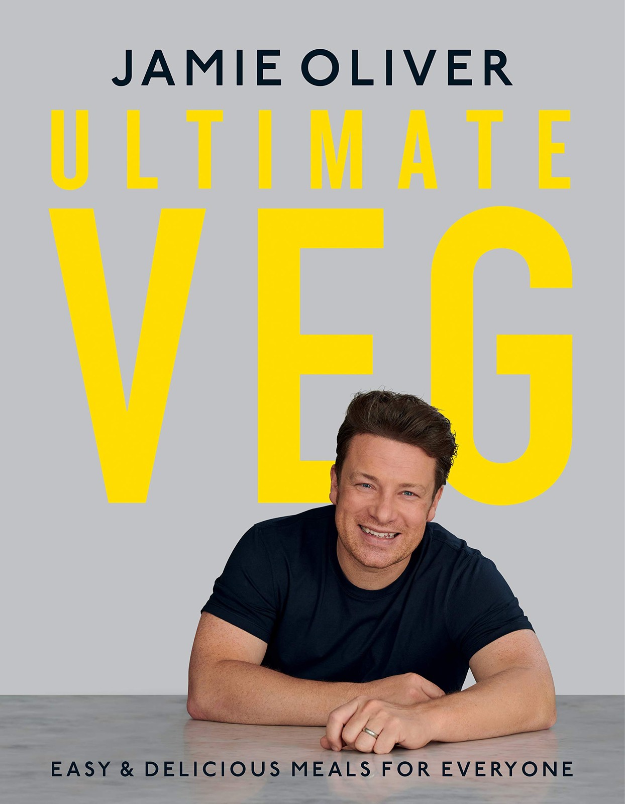 Ultimate Veg: Easy & Delicious Meals for Everyone – hardcover Oliver, Jamie