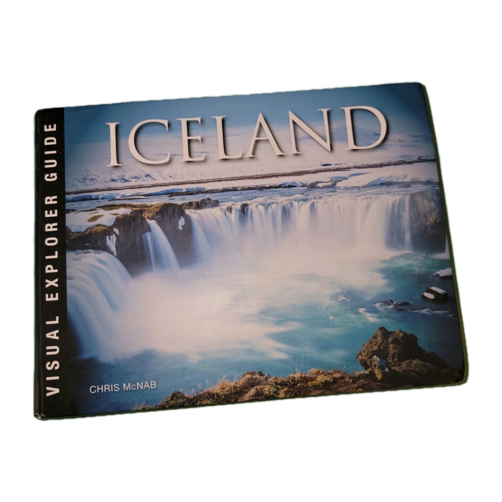 Iceland (Visual Explorer Guide) by Chris McNab