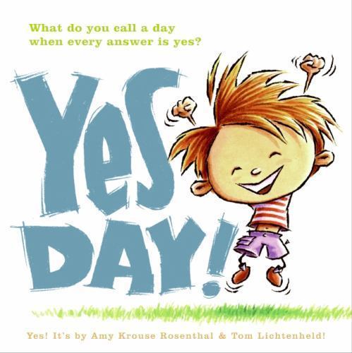 Yes Day! – 0061152595, Amy Krouse Rosenthal, hardcover