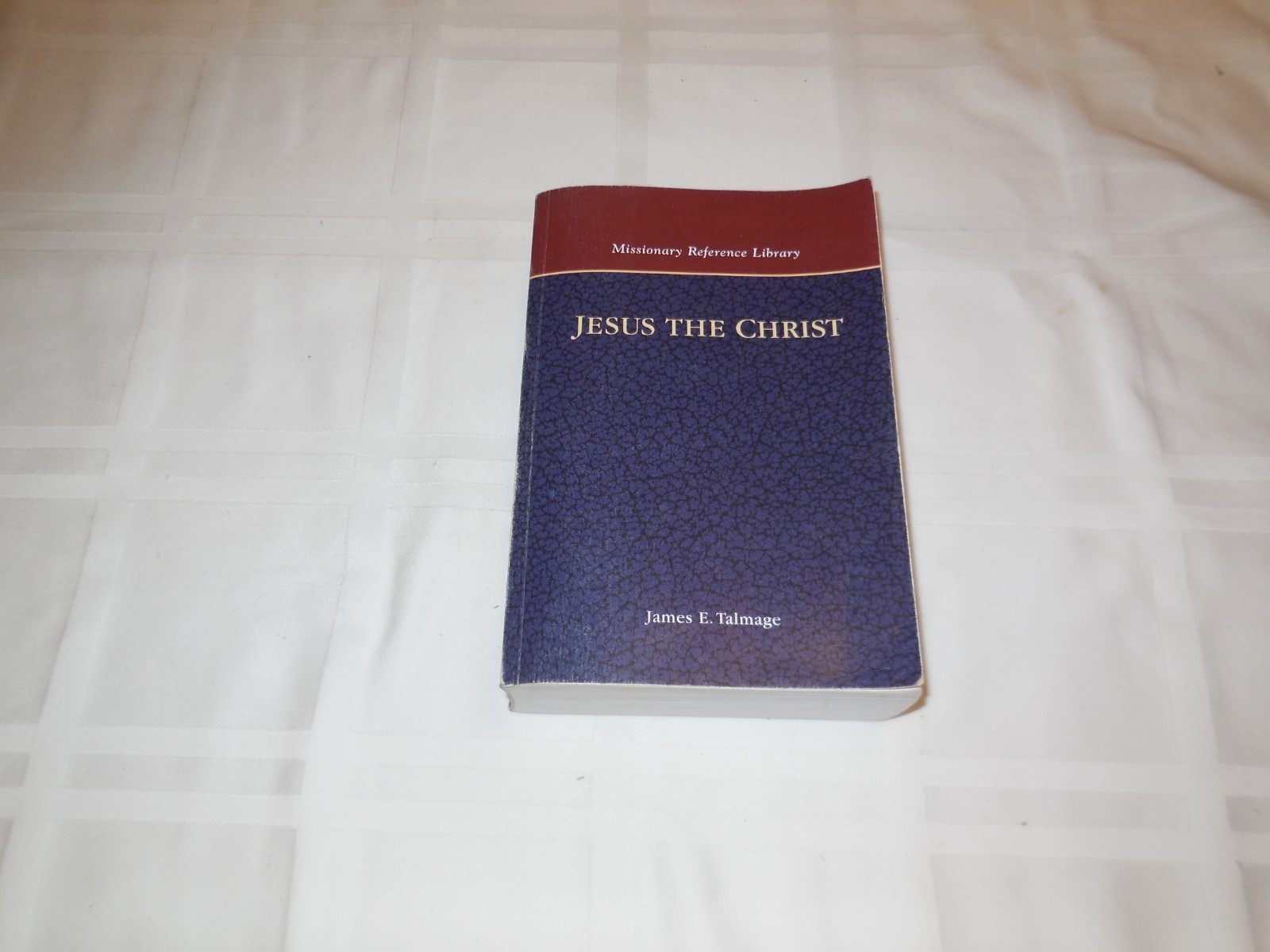 Jesus The Christ. Missionary Reference Library by James Talmage