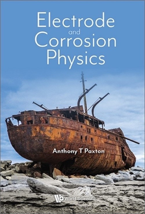 Electrode and Corrosion Physics (Paperback or Softback)